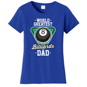 Father's Day World Greates Billiards Dad Gift For Dad Women's T-Shirt