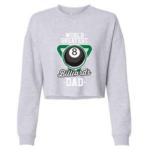 Father's Day World Greates Billiards Dad Gift For Dad Cropped Pullover Crew