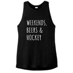 Father's Day Weekends, Beers And Hockey Gift Ladies PosiCharge Tri-Blend Wicking Tank