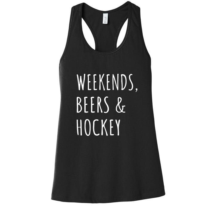 Father's Day Weekends, Beers And Hockey Gift Women's Racerback Tank