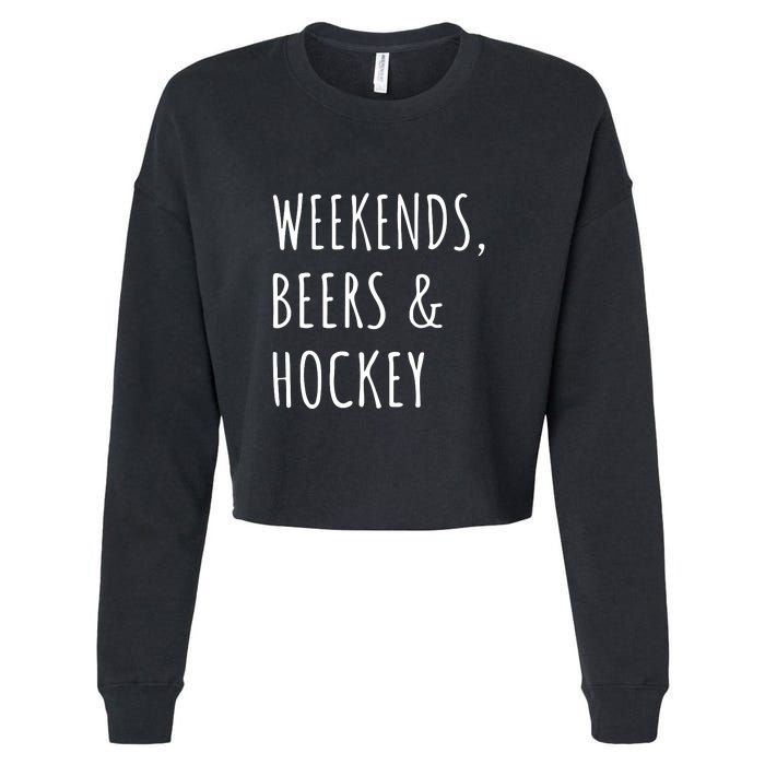 Father's Day Weekends, Beers And Hockey Gift Cropped Pullover Crew