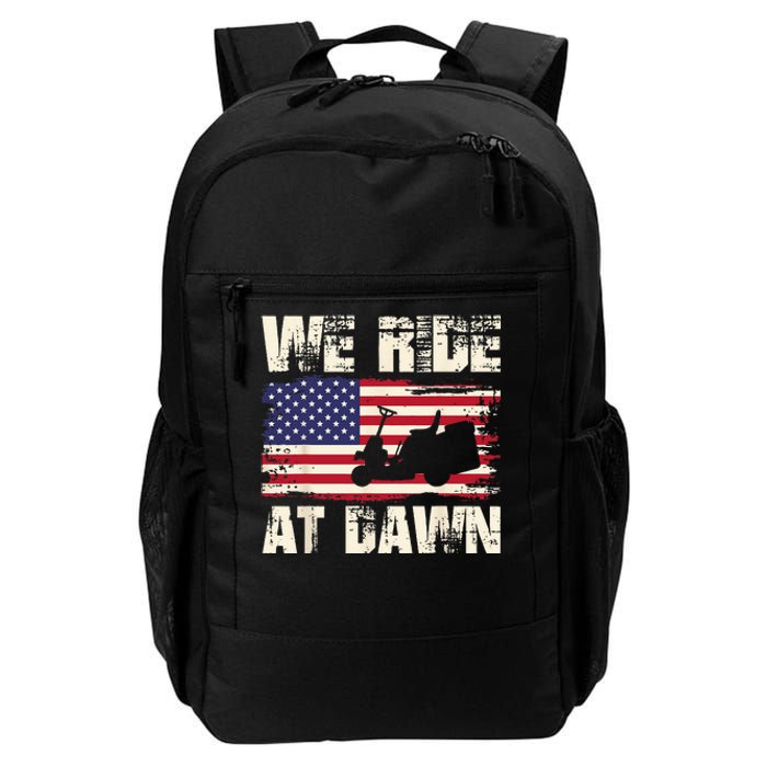 Father's Day We Ride At Dawn Lawnmower USA Flag Mowing Daily Commute Backpack