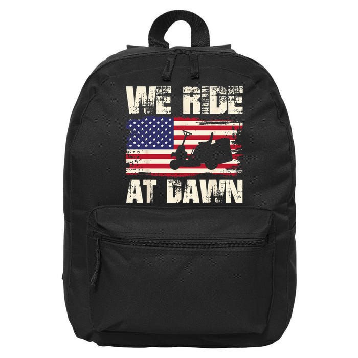 Father's Day We Ride At Dawn Lawnmower USA Flag Mowing 16 in Basic Backpack