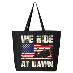 Father's Day We Ride At Dawn Lawnmower USA Flag Mowing 25L Jumbo Tote