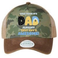 Fathers Day Woo Yeah Its Dad Alright That Guys Awesome Legacy Tie Dye Trucker Hat