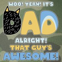 Fathers Day Woo Yeah Its Dad Alright That Guys Awesome Legacy Tie Dye Trucker Hat