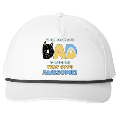 Fathers Day Woo Yeah Its Dad Alright That Guys Awesome Snapback Five-Panel Rope Hat