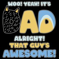 Fathers Day Woo Yeah Its Dad Alright That Guys Awesome Mug