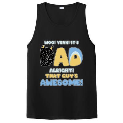 Fathers Day Woo Yeah Its Dad Alright That Guys Awesome PosiCharge Competitor Tank