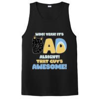 Fathers Day Woo Yeah Its Dad Alright That Guys Awesome PosiCharge Competitor Tank