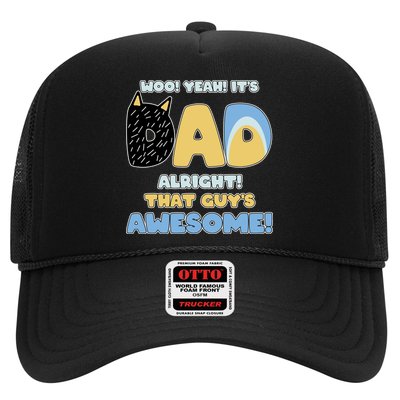 Fathers Day Woo Yeah Its Dad Alright That Guys Awesome Trucker Hat