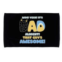 Fathers Day Woo Yeah Its Dad Alright That Guys Awesome Microfiber Hand Towel