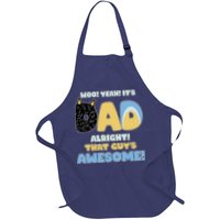 Fathers Day Woo Yeah Its Dad Alright That Guys Awesome Apron