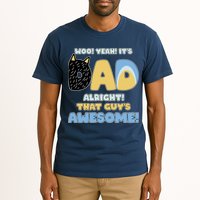 Fathers Day Woo Yeah Its Dad Alright That Guys Awesome Tall T-Shirt