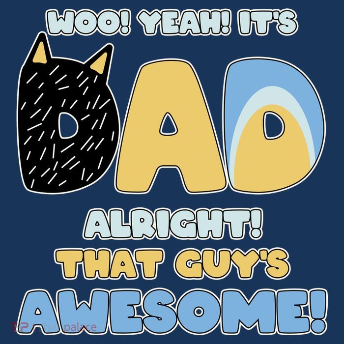 Fathers Day Woo Yeah Its Dad Alright That Guys Awesome Magnet
