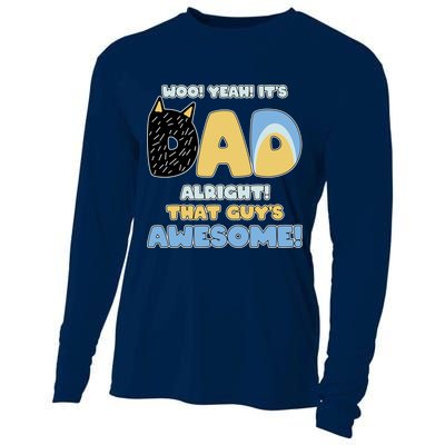 Fathers Day Woo Yeah Its Dad Alright That Guys Awesome Cooling Performance Long Sleeve Crew