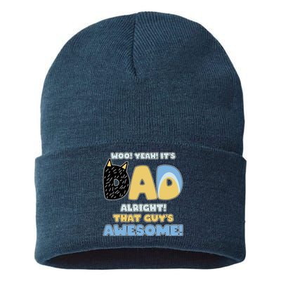 Fathers Day Woo Yeah Its Dad Alright That Guys Awesome Sustainable Knit Beanie