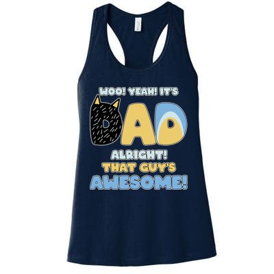 Fathers Day Woo Yeah Its Dad Alright That Guys Awesome Womens Tank Top