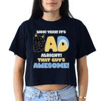 Fathers Day Woo Yeah Its Dad Alright That Guys Awesome Crop Top