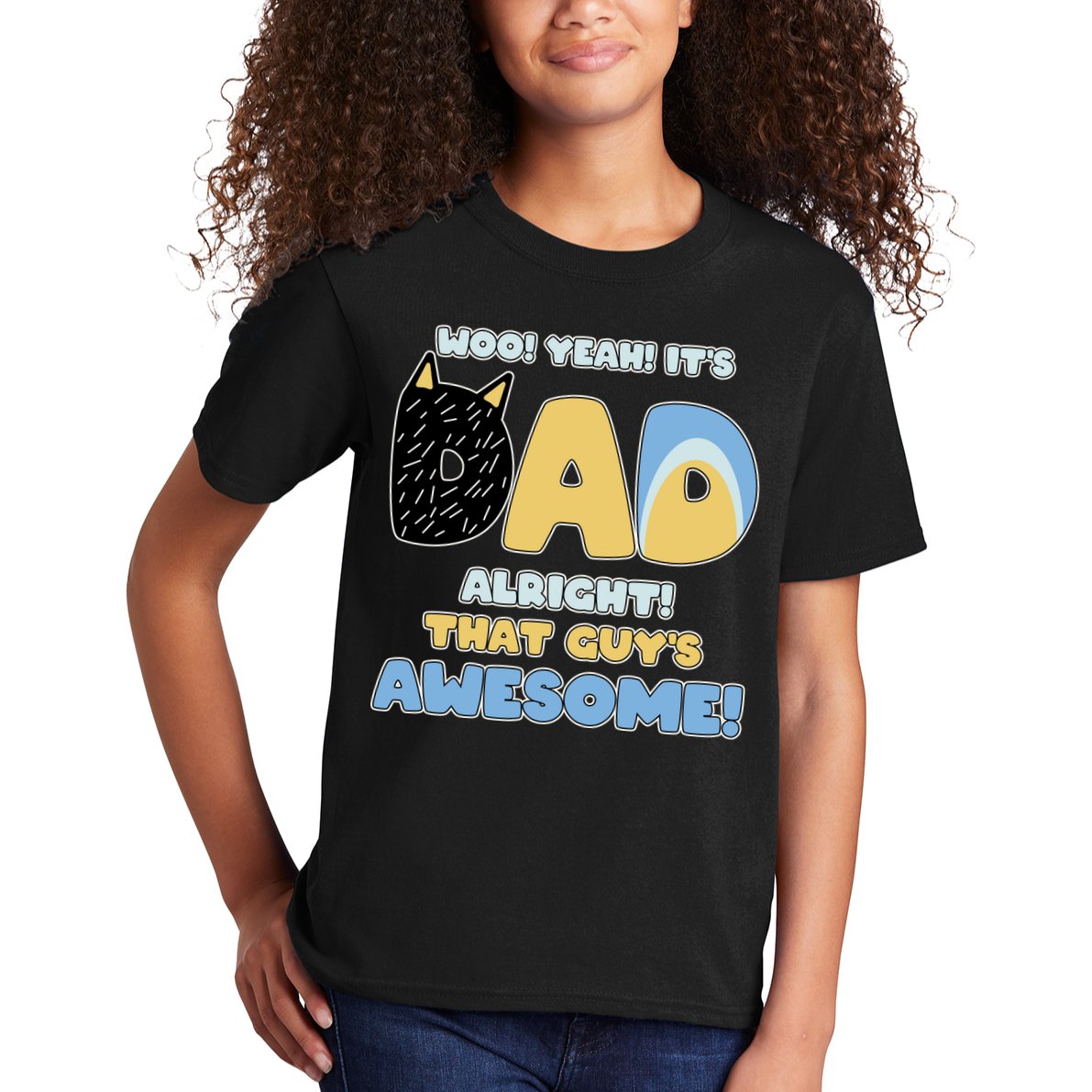 Fathers Day Woo Yeah Its Dad Alright That Guys Awesome Kids T-Shirt
