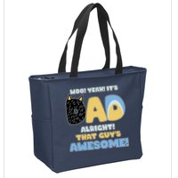 Fathers Day Woo Yeah Its Dad Alright That Guys Awesome Zip Tote Bag