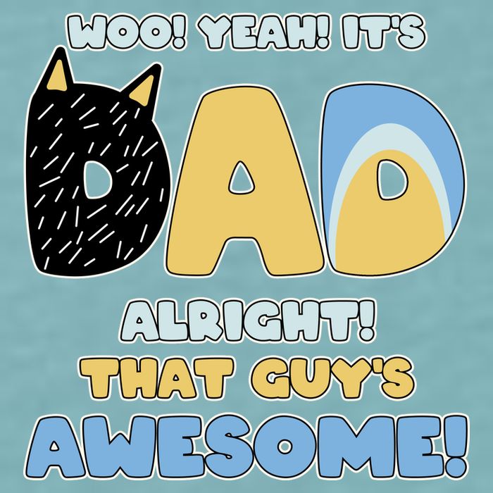 Fathers Day Woo Yeah Its Dad Alright That Guys Awesome Sueded Cloud Jersey T-Shirt