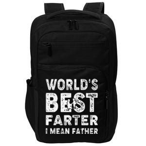 Father's Day World's Best Farter I Mean Father Impact Tech Backpack