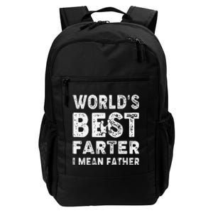 Father's Day World's Best Farter I Mean Father Daily Commute Backpack