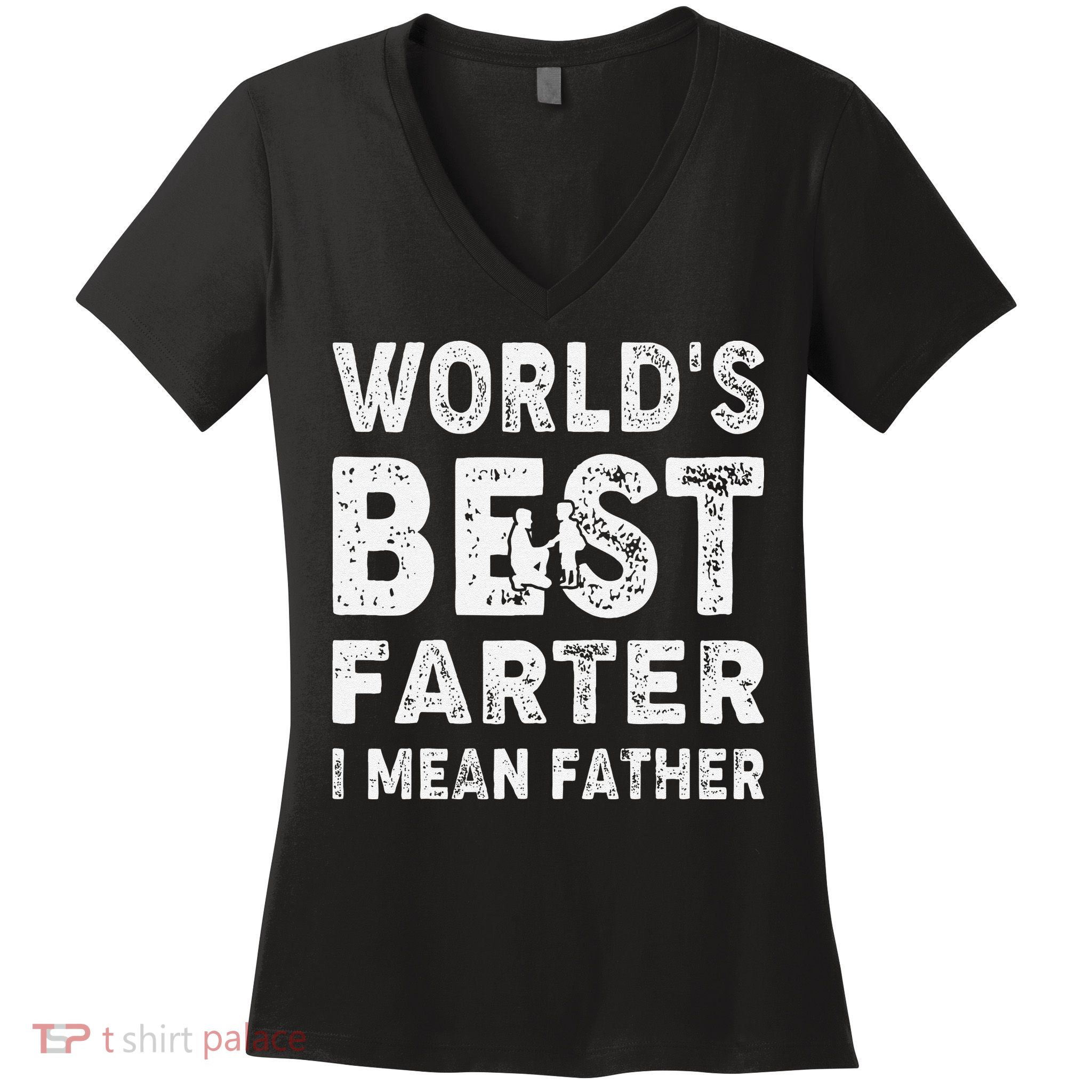 Father's Day World's Best Farter I Mean Father Women's V-Neck T-Shirt