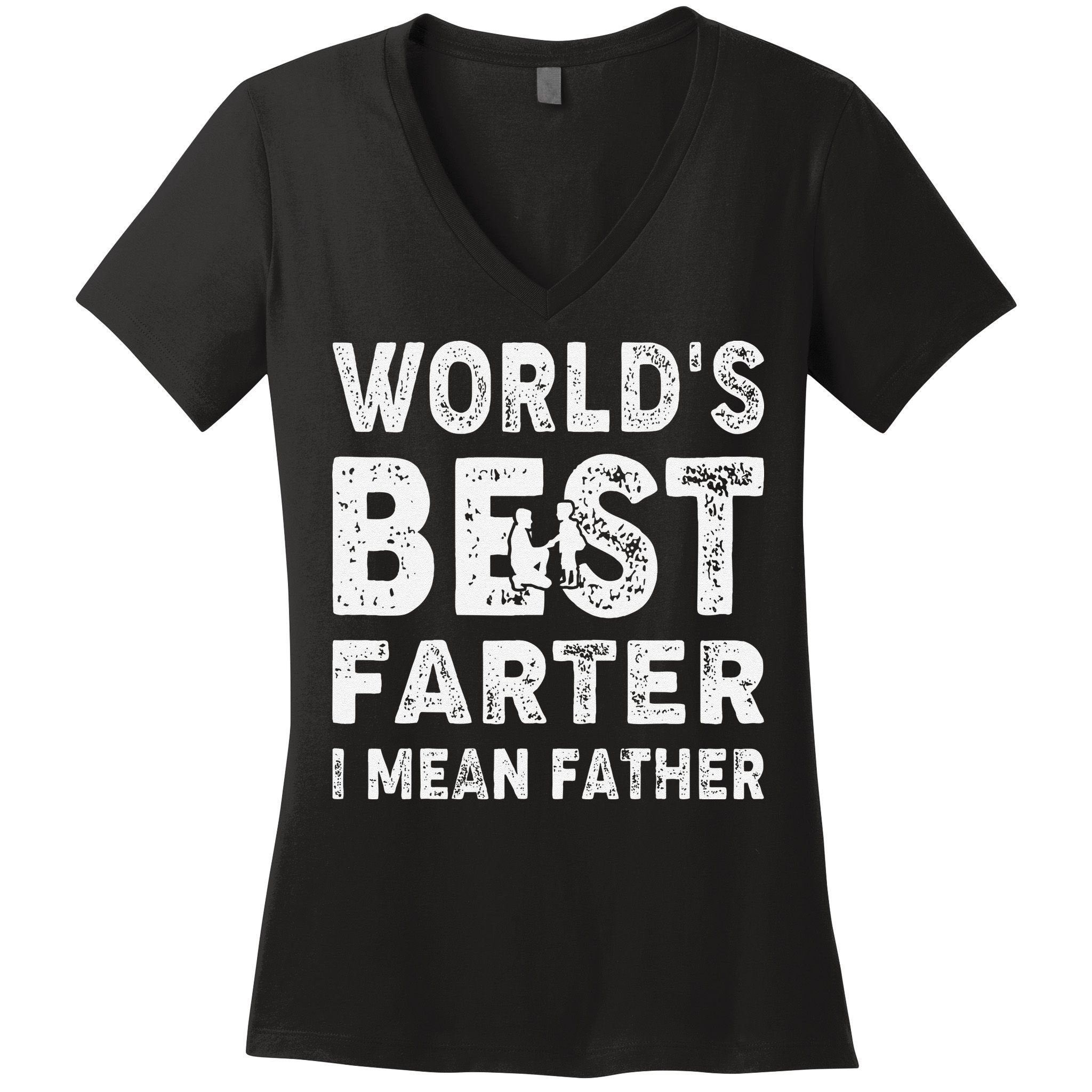 Father's Day World's Best Farter I Mean Father Women's V-Neck T-Shirt