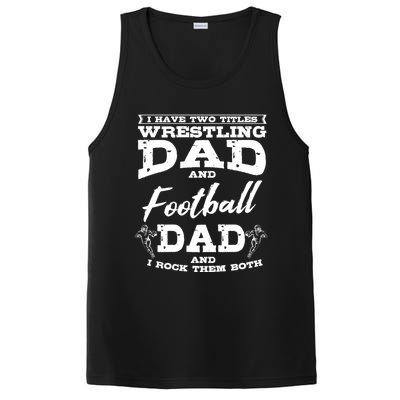 Football Dad Wrestling Sport Wrestler Player FatherS Day Gift PosiCharge Competitor Tank