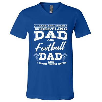 Football Dad Wrestling Sport Wrestler Player FatherS Day Gift V-Neck T-Shirt