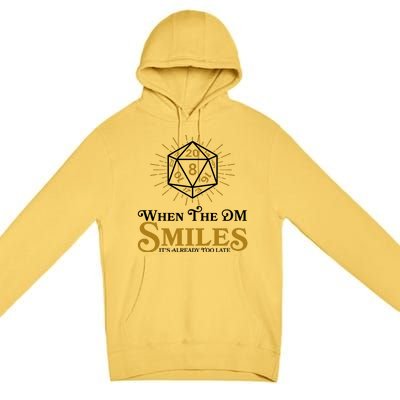 Funny DnD When The DM Smiles It's Already Too Late Premium Pullover Hoodie