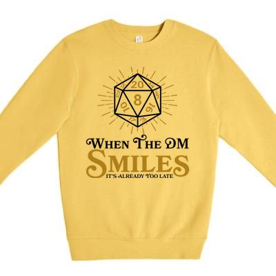 Funny DnD When The DM Smiles It's Already Too Late Premium Crewneck Sweatshirt