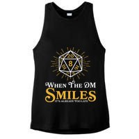 Funny DnD When The DM Smiles It's Already Too Late Ladies PosiCharge Tri-Blend Wicking Tank