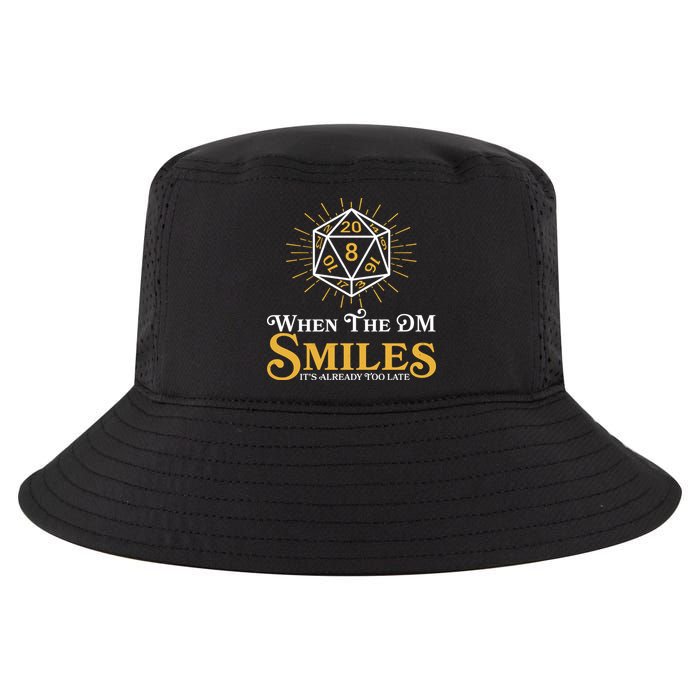Funny DnD When The DM Smiles It's Already Too Late Cool Comfort Performance Bucket Hat
