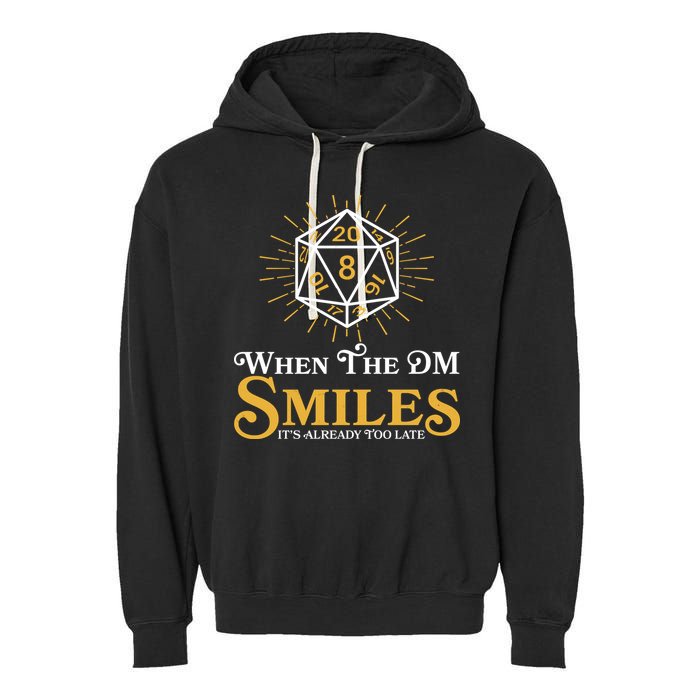Funny DnD When The DM Smiles It's Already Too Late Garment-Dyed Fleece Hoodie