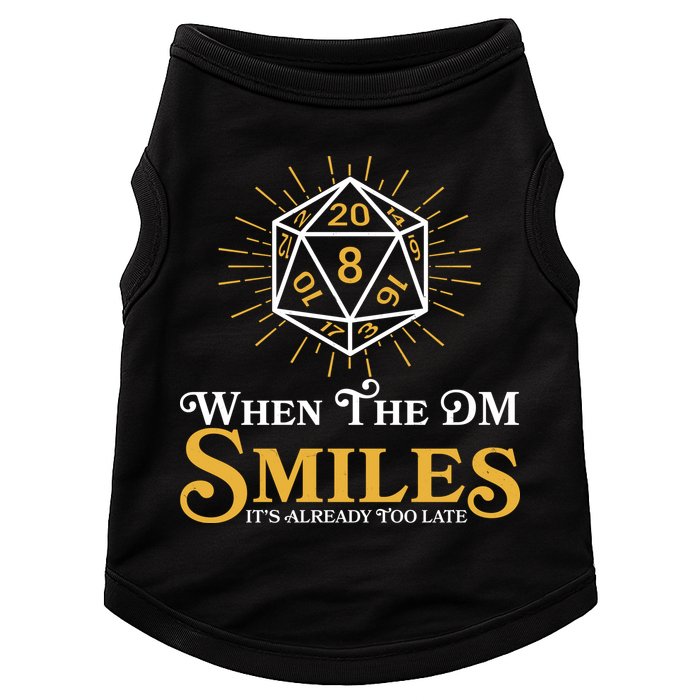 Funny DnD When The DM Smiles It's Already Too Late Doggie Tank