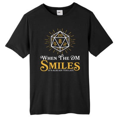 Funny DnD When The DM Smiles It's Already Too Late Tall Fusion ChromaSoft Performance T-Shirt