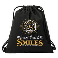 Funny DnD When The DM Smiles It's Already Too Late Drawstring Bag