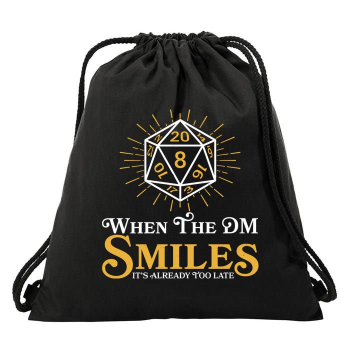 Funny DnD When The DM Smiles It's Already Too Late Drawstring Bag