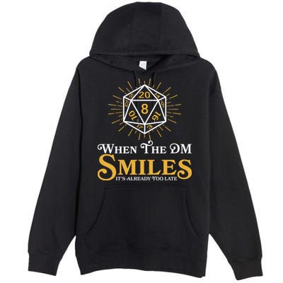 Funny DnD When The DM Smiles It's Already Too Late Premium Pullover Hoodie
