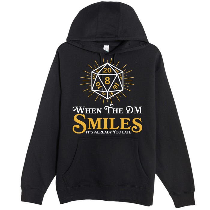 Funny DnD When The DM Smiles It's Already Too Late Premium Pullover Hoodie