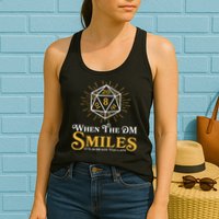Funny DnD When The DM Smiles It's Already Too Late Womens Tank Top