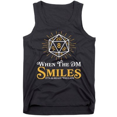 Funny DnD When The DM Smiles It's Already Too Late Tank Top
