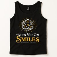 Funny DnD When The DM Smiles It's Already Too Late Tank Top