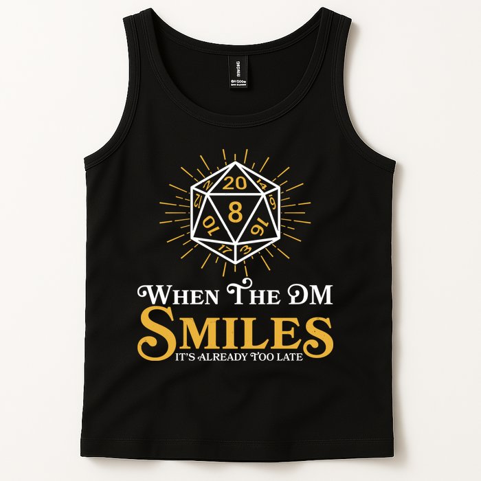 Funny DnD When The DM Smiles It's Already Too Late Tank Top