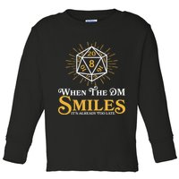 Funny DnD When The DM Smiles It's Already Too Late Toddler Long Sleeve Shirt