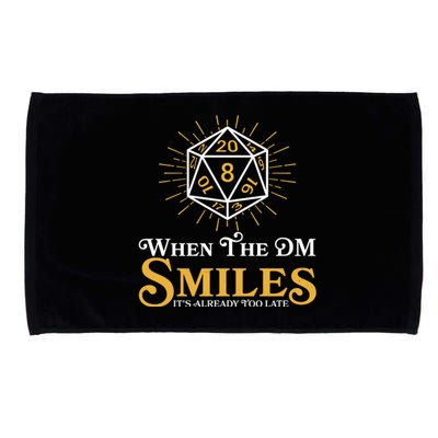 Funny DnD When The DM Smiles It's Already Too Late Microfiber Hand Towel