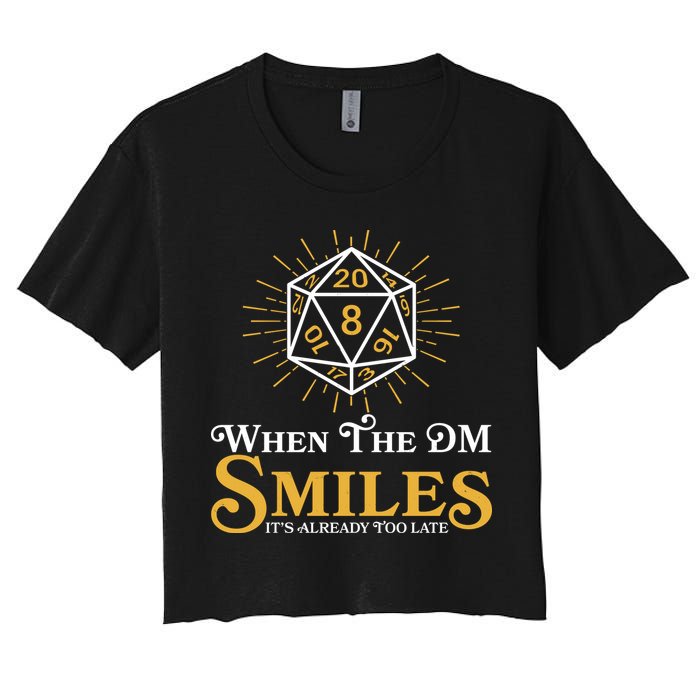 Funny DnD When The DM Smiles It's Already Too Late Crop Top